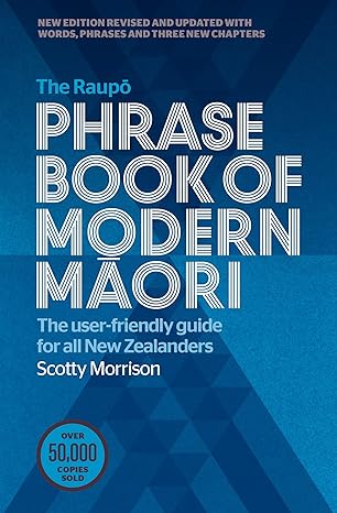 The Raupo Phrasebook of Modern Māori